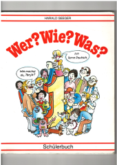 kniha Wer? Wie? Was? 1 Schülerbuch, Kvarta 1995