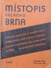 kniha Místopis Velkého Brna, Melantrich 1947