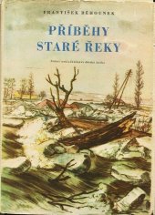 kniha Příběhy staré řeky, SNDK 1955