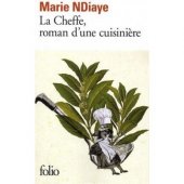 kniha La Cheffe, roman d'une cuisiniére, Folio 2016