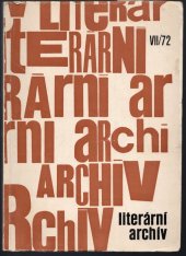 kniha Literární archív Sborník Památníku národního písemnictví, ročník 7, Památník n 1972