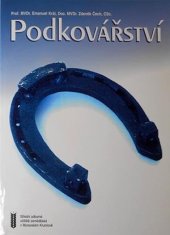 kniha Podkovářství, SOU zemědělské v Moravském Krumlově 1993