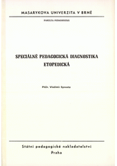 kniha Speciálně pedagogická diagnostika etopedická pro posluchače fakulty pedagogické, Masarykova univerzita 1990