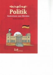 kniha Nachgefragt: Politik Basiswissen zum Mitreden, ZpB 2012