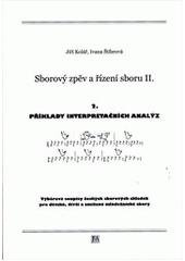 kniha Sborový zpěv a řízení sboru II. 2., - Příklady interpretačních analýz, JC-Audio 2011