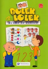 kniha Bolek a Lolek. Učíme se číslice, Svojtka & Co. 2006