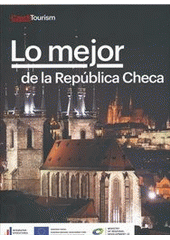 kniha Lo mejor dela República Checa, CzechTourism 2013