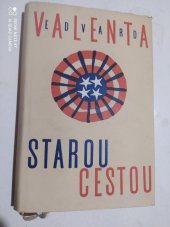 kniha Starou cestou Výbor povídek, Československý spisovatel 1958