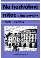 kniha Na hedvábné nitce, Romance 2002