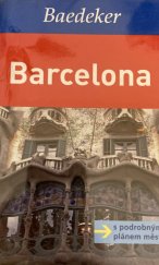 kniha Barcelona, Baedeker 2011