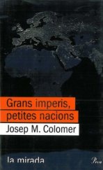 kniha Grans imperis, petites nacions, Proa 2006