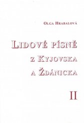 kniha Lidové písně z Kyjovska a Ždánicka II., Město Kyjov 1998