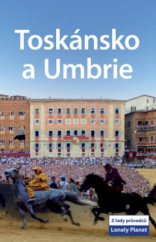 kniha Toskánsko a Umbrie, Svojtka & Co. 2008