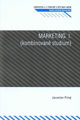 kniha Marketing I. (kombinované studium), Univerzita Jana Evangelisty Purkyně, Fakulta sociálně ekonomická 2009