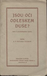 kniha Jsou oči odleskem duše? Črta z legionářského života, s.n. 1922