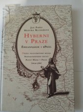 kniha Hyberni v Praze dějiny františkánské koleje Neposkvrněného početí Panny Marie v Praze (1629-1786) = Éireannaigh i bPrág, Oswald 2001