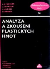 kniha Analýza a zkoušení plastických hmot určeno [též] pro stud. na odb. školách chem., SNTL 1965