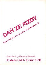 kniha Daň ze mzdy platnost od 1. března 1991 : pomůcka pro mzdové účetní a podnikatele, Mirago 1991