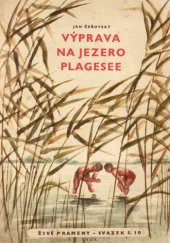 kniha Výprava na jezero Plagesee, SNDK 1955