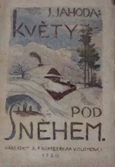 kniha Květy pod sněhem Románky, R. Promberger 1926