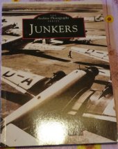 kniha Junkers The Archive Photographs Series, The Chalford Publishing Company 1997