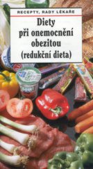 kniha Diety při onemocnění obezitou (redukční dieta) recepty, rady lékaře, Sdružení MAC 1999