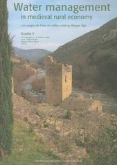 kniha Ruralia V 27e septembre - 2e octobre 2003, Lyon/Villard-Sallet, Région Rhône-Alpes, France : water management in medieval rural economy = les usages de l'eau en milieu rural au Moyen Âge, Institute of Archaeology, Academy of Sciences of the Czech Republic 2005