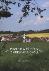 kniha Pověsti a příběhy z Vřesiny a okolí, Repronis 2010