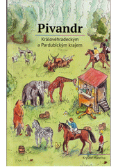 kniha Pivandr Královéhradeckým a Pardubickým krajem, Zdeněk Susa 2022