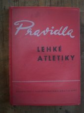 kniha Pravidla lehké atletiky Platná od 1. dubna 1963, Sportovní a turistické nakladatelství 1963