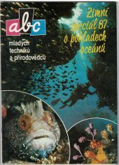 kniha ABC mladých techniků a přírodovědců Zimní speciál 87 o pokladech oceánů, Mladá fronta 1987