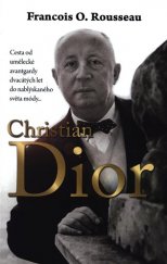 kniha Christian Dior zrození legendy, Omega 2019