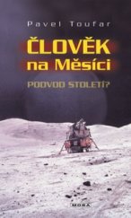 kniha Člověk na Měsíci podvod století?, MOBA 2003