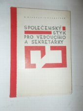 kniha Společenský styk pro vedoucího a sekretářky, Středisko pro technický rozvoj 1969