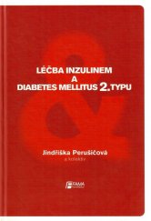 kniha Léčba inzulinem a diabetes mellitus 2. typu, Facta Medica 2009