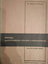 kniha Základy společenského chování a sebevýchovy pro dívčí studující mládež, Školní nakladatelství pro Čechy a Moravu 1939