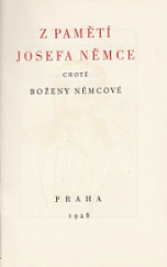 kniha Z pamětí Josefa Němce, chotě Boženy Němcové, Vincenc Svoboda a Antonín Škoda 1928