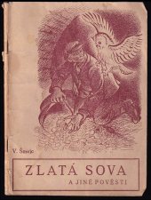 kniha Zlatá sova a jiné pověsti, Václav Čepek 1945