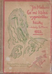kniha Co mi liška vyprávěla pohádky s obrázky Fr. Hlavici, B. Kočí 1922