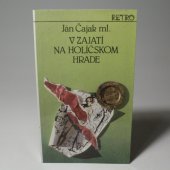 kniha V zajatí na Holíčskom hrade zv. 2, Slovenský spisovateľ 1985