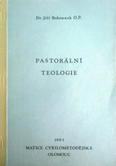 kniha Pastorální teologie, Matice Cyrillo-Methodějská 1991