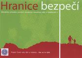 kniha Hranice bezpečí metodický průvodce prevencí sexuálního zneužívání dětí a mladistvých I., Česká rada dětí a mládeže 2009