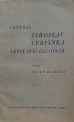 kniha Generál Jaroslav Červinka, nejstarší legionář, Moravský legionář 1933