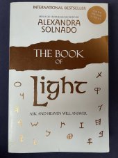 kniha The Book of Light Ask and Heaven Will Answer, Atria Books 2011