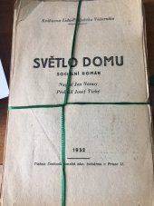 kniha Světlo domu Sociální román, Knihovna Lidu-Pražského Večerníku 1932