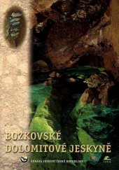 kniha Bozkovské dolomitové jeskyně, Správa jeskyní České republiky 2007