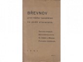 kniha Břevnov, první klášter černých Benediktinů na půdě slovanské, s.n. 1931