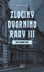 kniha Zločiny dvorního rady III. Smrt porodní báby, Lirego 2024