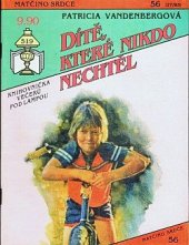 kniha Dítě, které nikdo nechtěl, Ivo Železný 1993