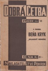 kniha Beňa Kryk filmový román o 6 částech, Pokrok 1927